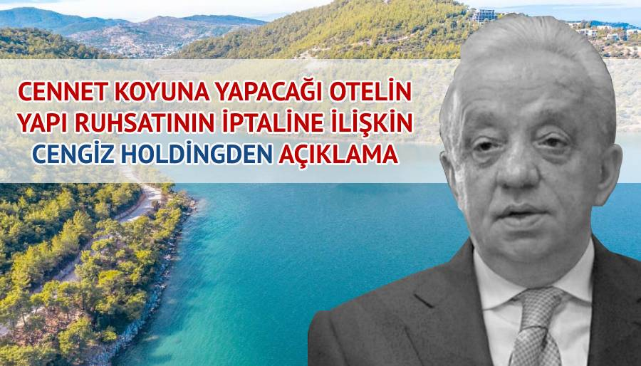 Cengiz Holding: İptal kararı hukuk dışı, keyfi ve siyasi