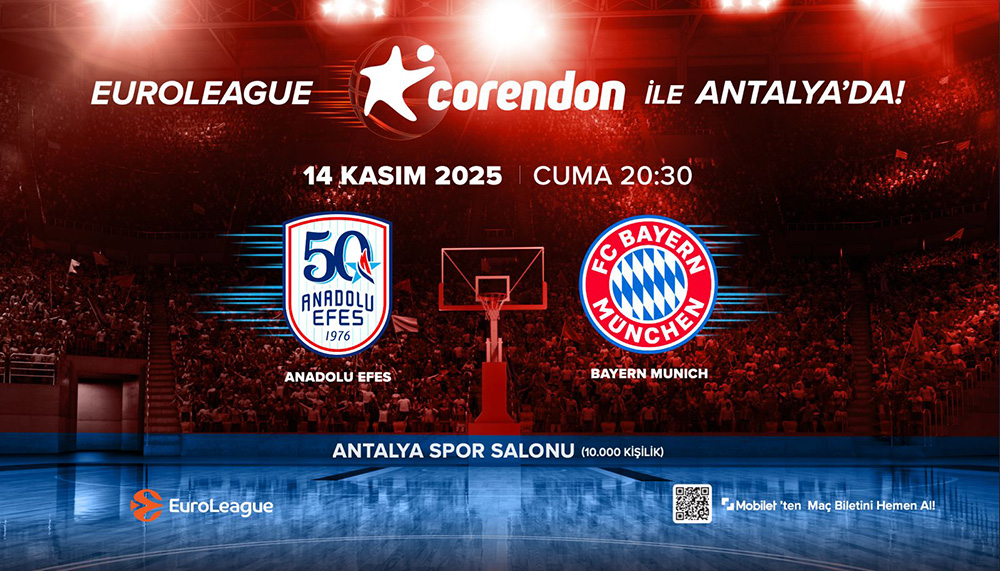 Corendon, Anadolu Efes–FC Bayern Munich EuroLeague karşılaşmasına ev sahipliği yapacak