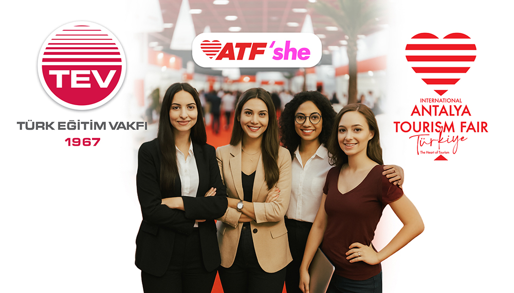 Turizmin genç kadın öğrencilerine ATF SHE desteği