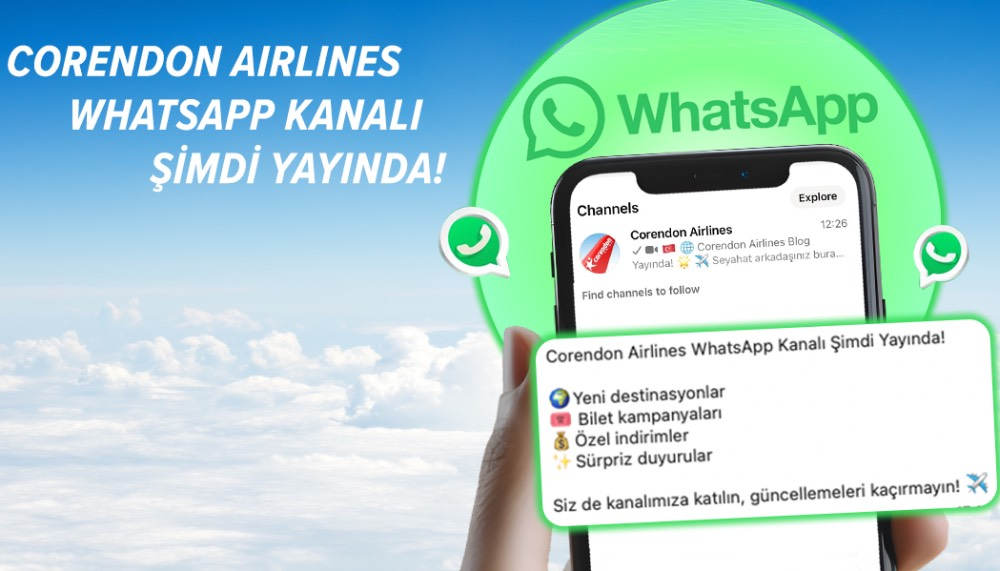 Corendon Airlines’ın WhatsApp kanalı yayında!
