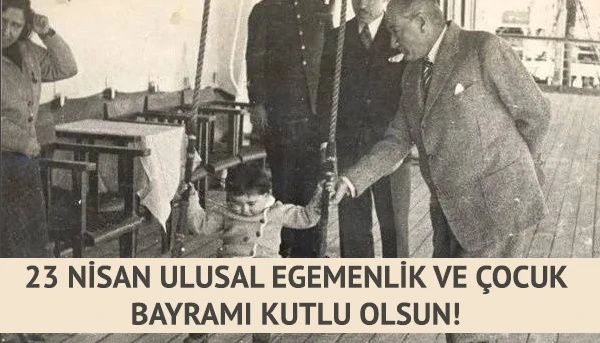 23 Nisan Ulusal Egemenlik ve Çocuk Bayramı kutlu olsun!