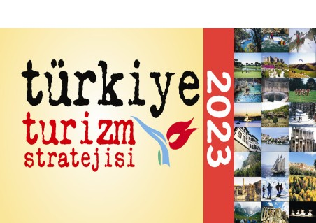 2023 Türkiye Turizm Stratejisi’ni masaya yatırıyoruz