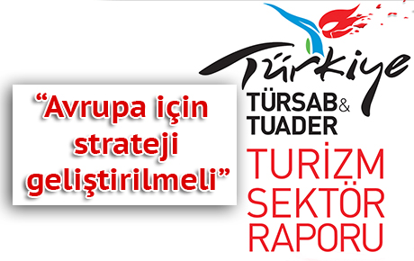 Türkiye turizmine ve küresel turizme dair rapor: İşte fırsatlar ve riskler