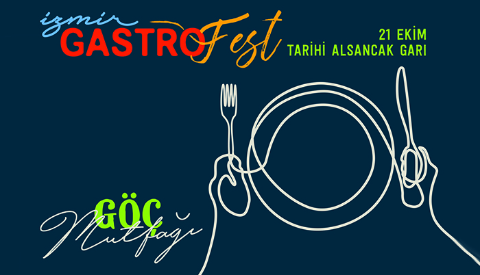 İzmir'in gastronomi festivali Gastrofest için geri sayım başladı