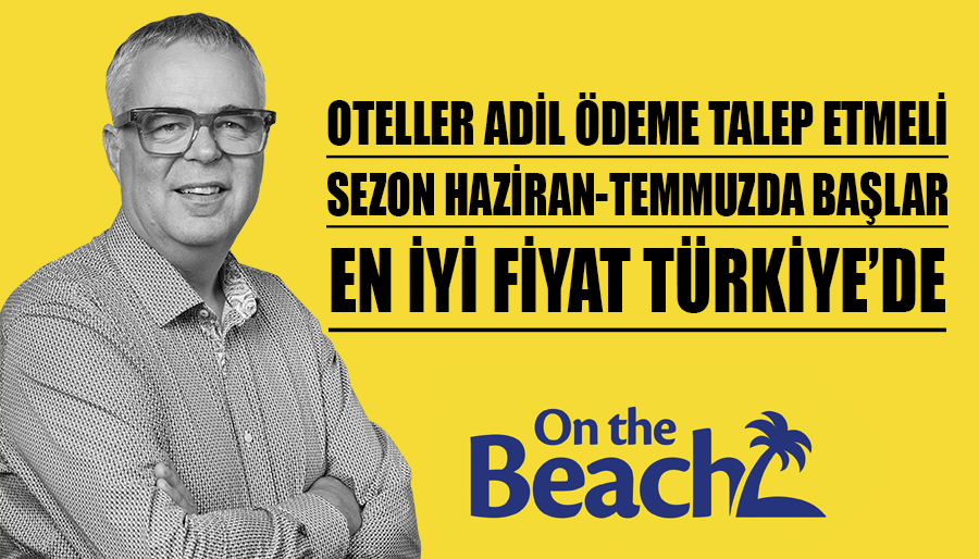 On The Beach’in direktörü Bill Ailen TurizmGüncel’e konuştu