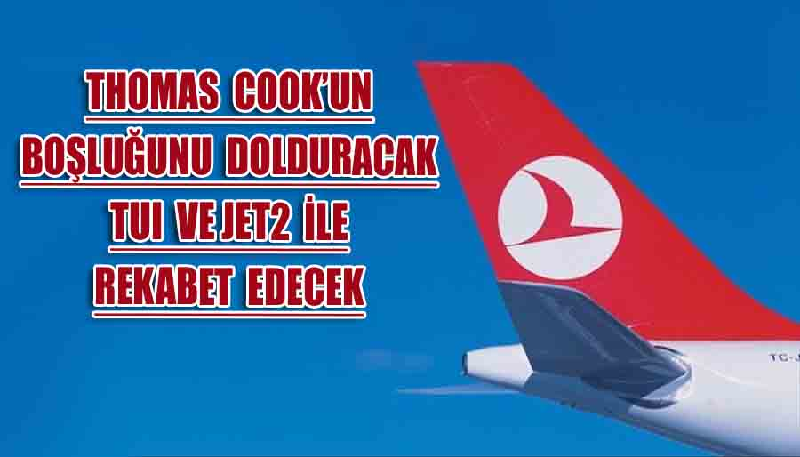 Türk Hava Yolları’ndan Antalya ve Dalaman’a güzel haber