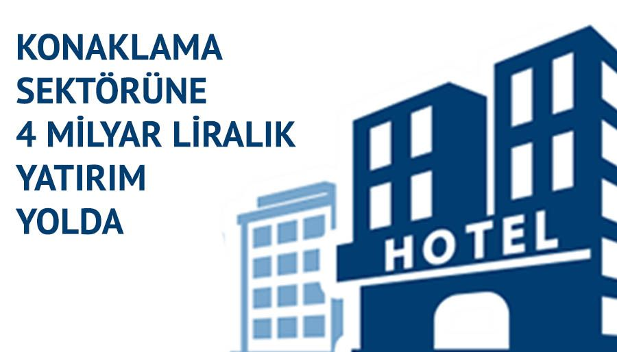 Yüz milyonlarca lira yatırımla yeni beş yıldızlı oteller geliyor