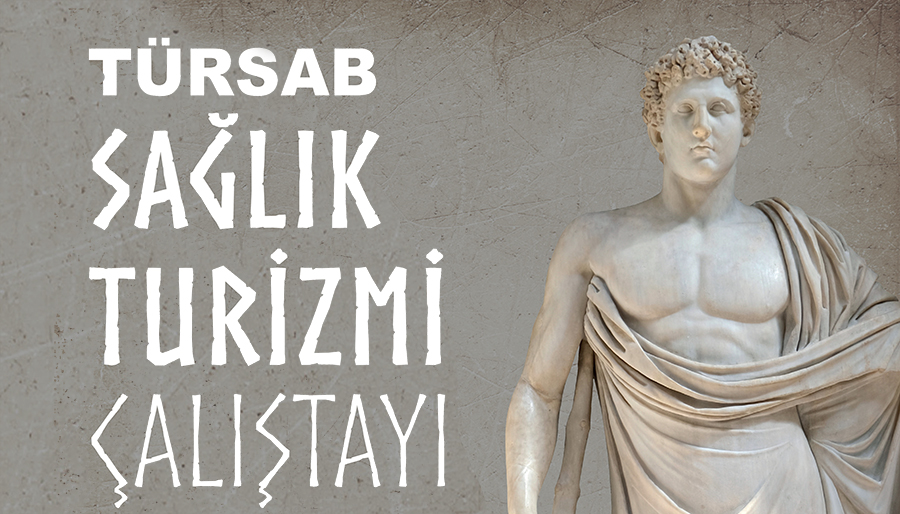 İşte Sağlık Turizmi Çalıştayının yeni tarihi