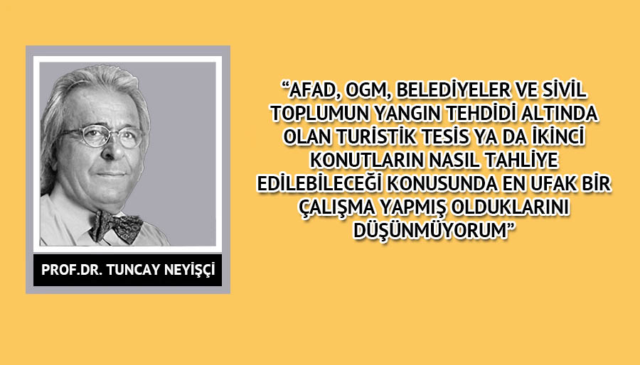 Çıralı çıra gibi yanabilir…