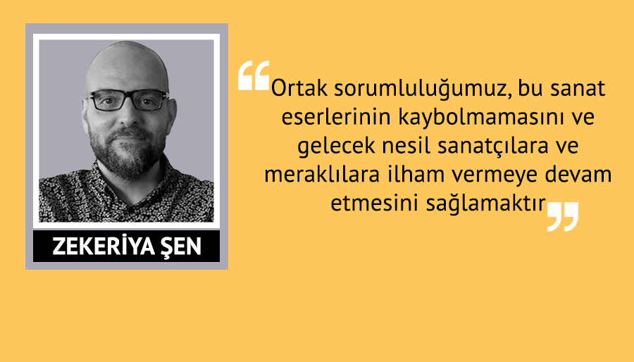 ‘Kültür ve Turizm Bakanlığı bu eserlerin korunması için bir proje başlatmalı’