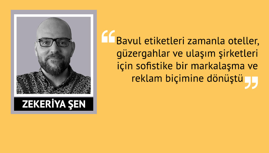 Bavul etiketi deyip geçmeyelim