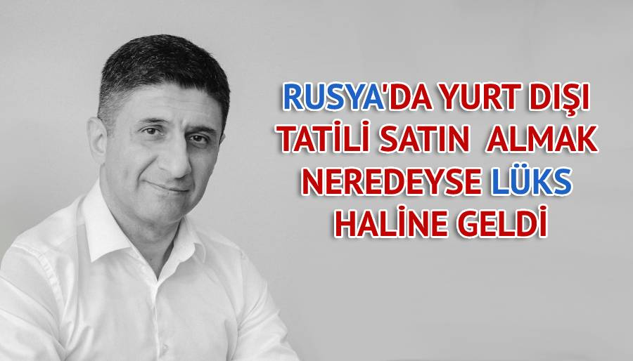 İsmail Bölükbaşı: Rusya’da bu döviz kuruyla bu kapasiteler sürdürülemez