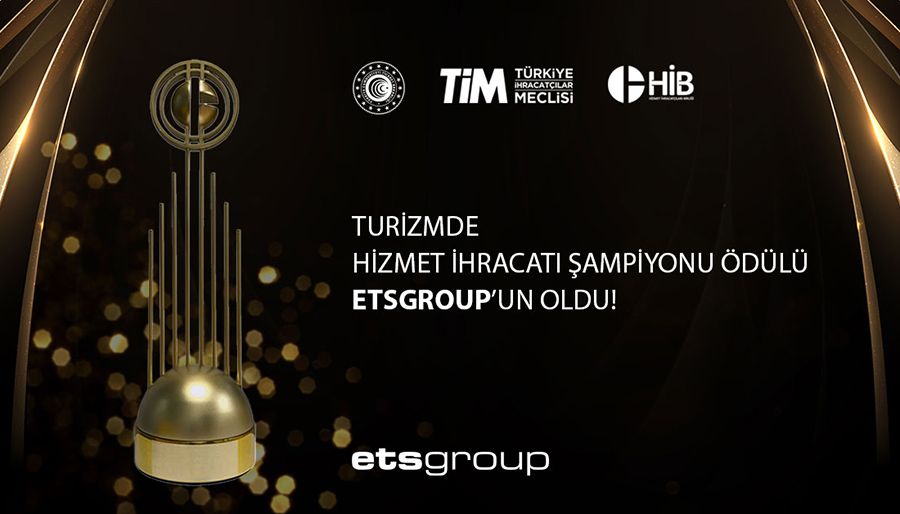 Etsgroup, Hizmet İhracatı Şampiyonu Ödülü’nün sahibi oldu