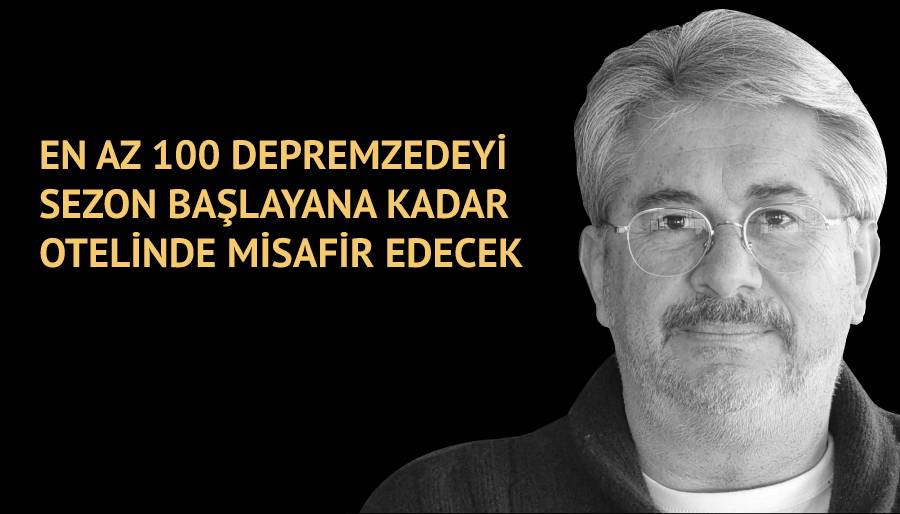 Gürel Aydın otelinin kapısını depremzedelere açtı