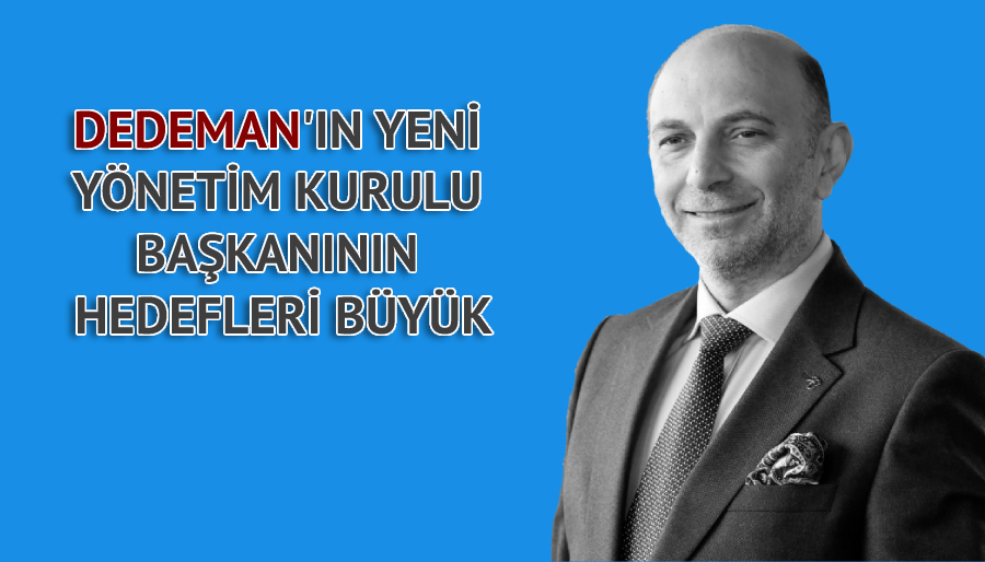 Dedeman’da yeni dönem: Bana turizmin aykırı çocuğu diyorlar
