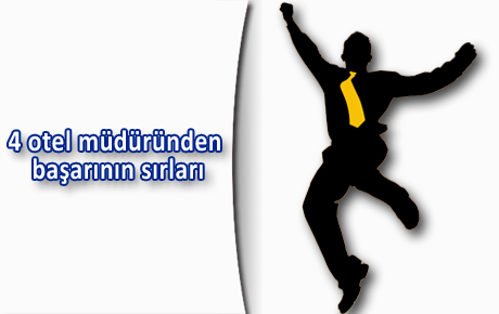 Başarılı otel müdürlerinin öncelikleri ve yönetim stratejileri