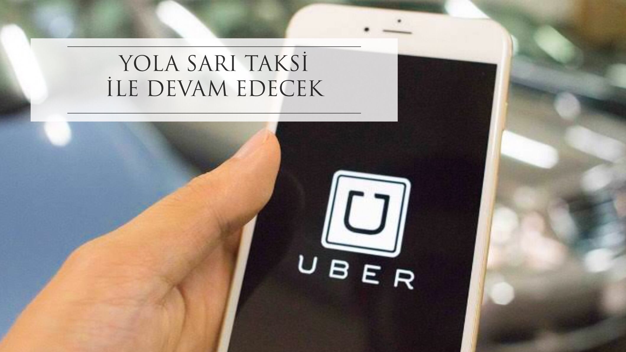 UBER sonunda pes etti