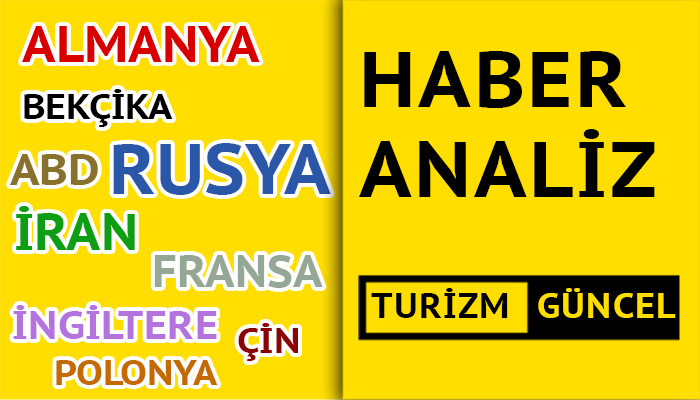 Türkiye’ye hangi ülkeden kaç turist geldi?