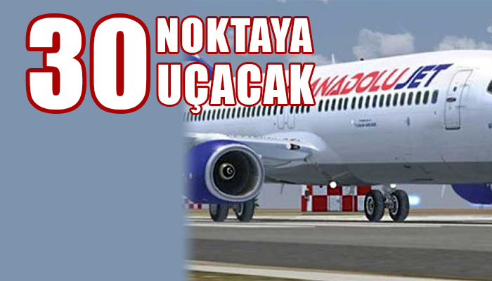AnadoluJet yurt dışında hangi noktalara uçacak?