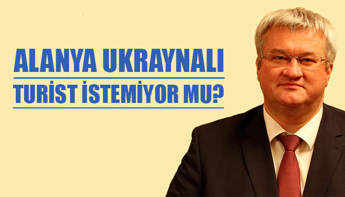Alanya’da çalınan şarkı Ukrayna Büyükelçisini rahatsız etti