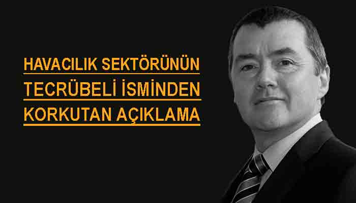''Havacılık sektörü bir daha asla eski günlerine dönemeyecek''