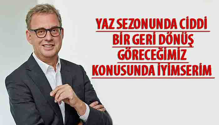 İşte Alman turizmcilerin turizmin başlamasına dönük talepleri