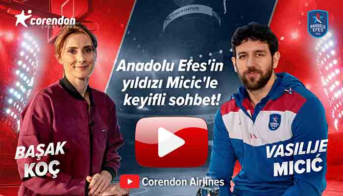 Corendon Talks’ın ilk konuğu Vasilije Micic oldu