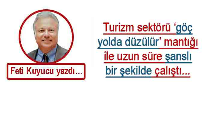 Turizmde hiçbir şey eskisi gibi olmamalı