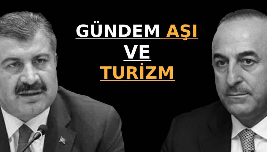 Çavuşoğlu ve Koca Rusya yolcusu, gündem aşı ve Rus turist