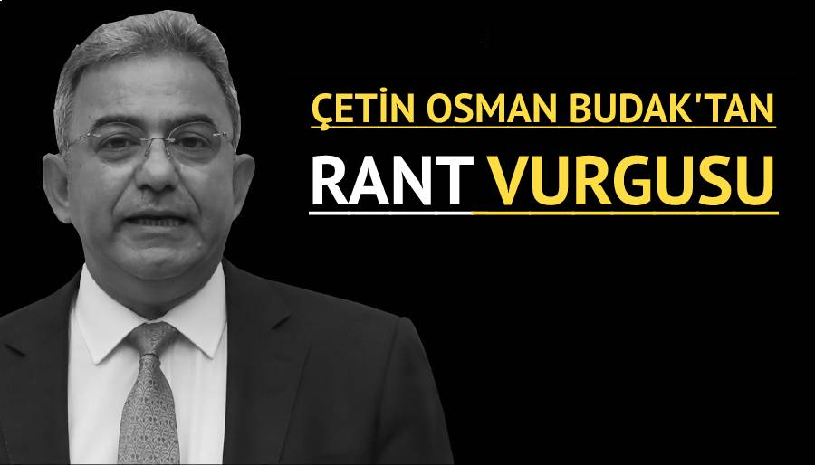 Budak: Turizmde ranta değil niteliğe odaklanın!