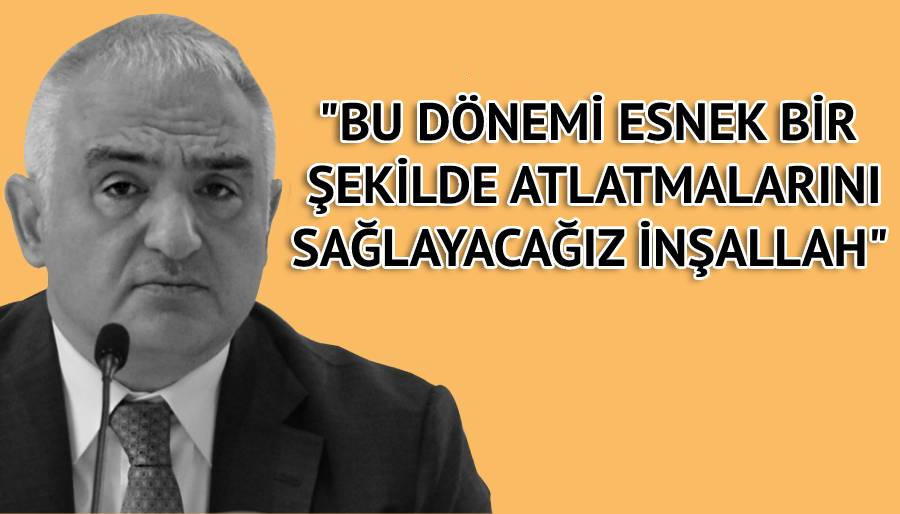 Mehmet Nuri Ersoy’dan ‘turizmde finansman sorunu’ açıklaması