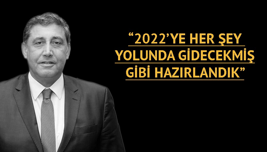 Yıldıray Karaer: 2022 kapasitemiz 2019’un üstünde ama…