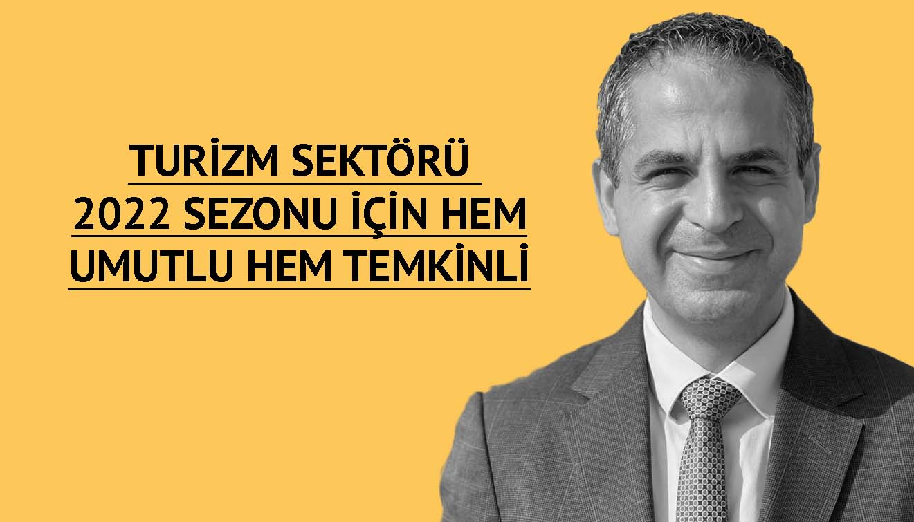 Erkan Yağcı Antalya’nın turizmde 2022 hedeflerini açıkladı
