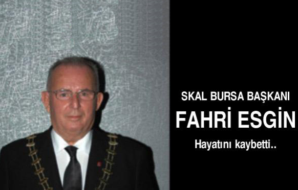 Bursa Skal Başkanı Fahri Esgin vefat etti