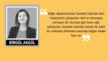 ‘Otellerin resepsiyon desklerinde küçük düzenlemeler, büyük değişimler yaratabilir’