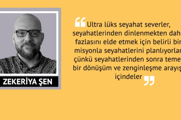  ‘Lüks turizm 2025 yılında yeniden tanımlanıyor’