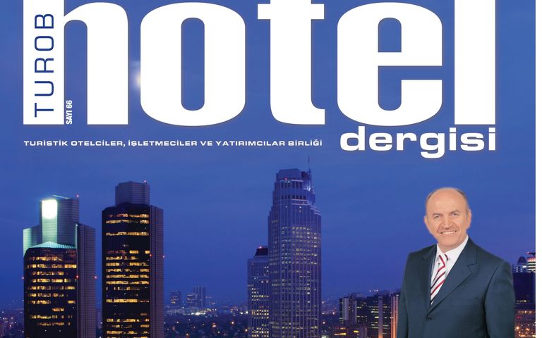 Hotel dergisi yenilenen yüzü ile daha iddialı