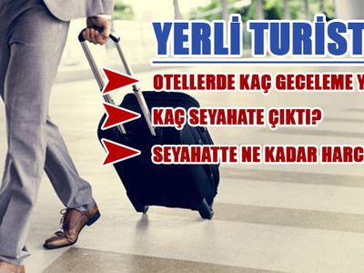 II. çeyrek iç turizm verileri açıklandı