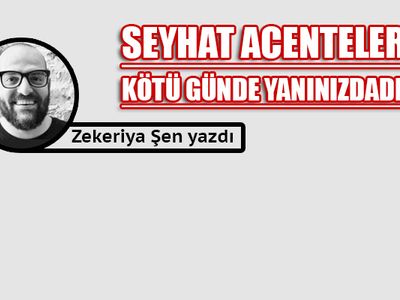 ''Krizi atlatan seyahat acentelerini güzel günler bekliyor''