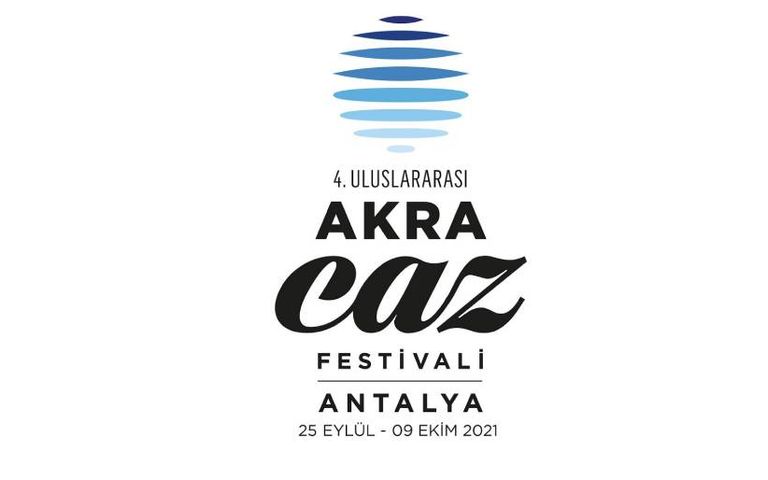 4. Antalya Akra Caz Festivali başlıyor