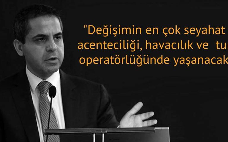 Erkan Yağcı: Turizm sektörü yeni bir döneme girecek