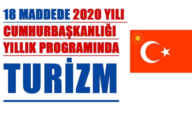 Cumhurbaşkanlığı’nın 2020 programında turizmle ilgili neler var?