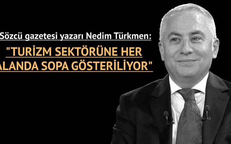 “Bakan süper oldu peki ya turizm?”