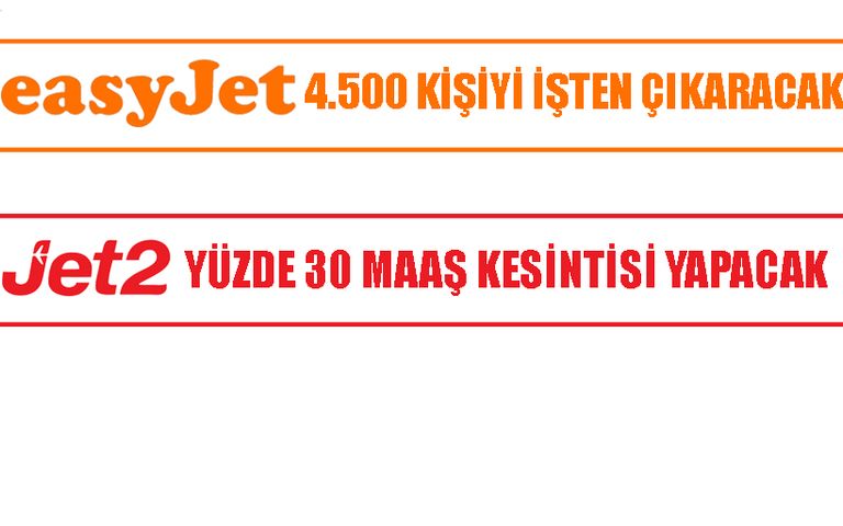 EasyJet ve Jet2'dan peş peşe 'tasarruf' hamlesi