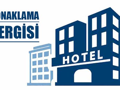 Konaklama vergisi nasıl ve neye göre toplanacak?