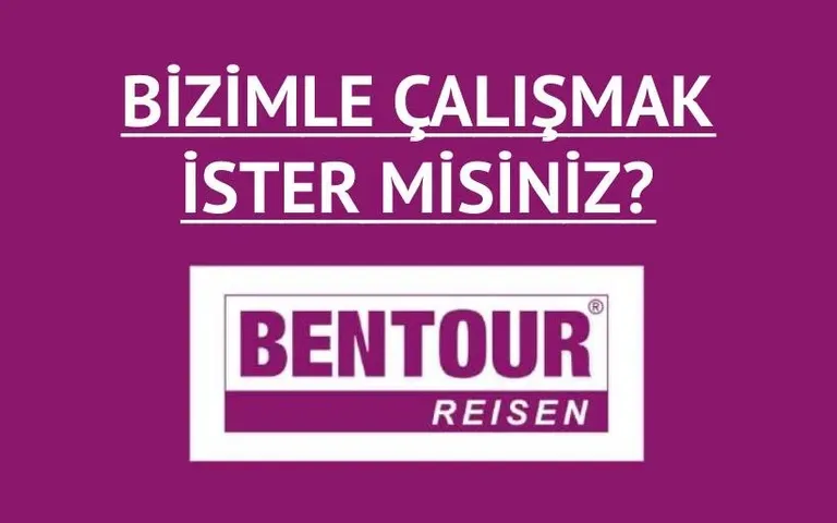 Bentour Reisen Antalya ofisine personel alımı yapıyor