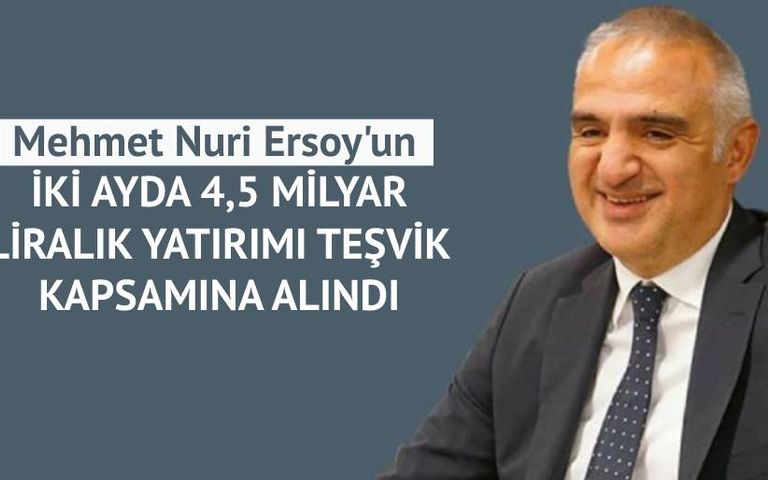 Bakanlıktan Bakan Ersoy'un şirketine 2,3 milyar liralık teşvik daha