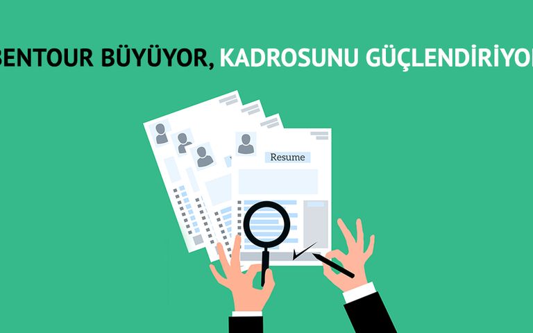 Bentour, Antalya’daki ofisine çeşitli branşlarda personel arıyor