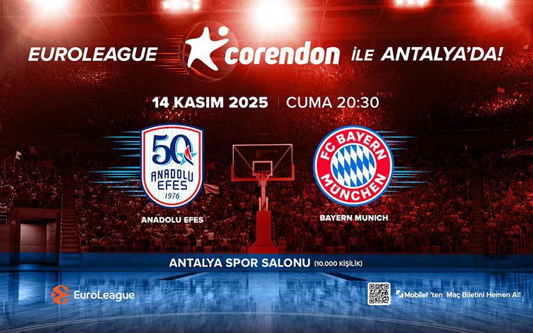 Corendon, Anadolu Efes–FC Bayern Munich EuroLeague karşılaşmasına ev sahipliği yapacak