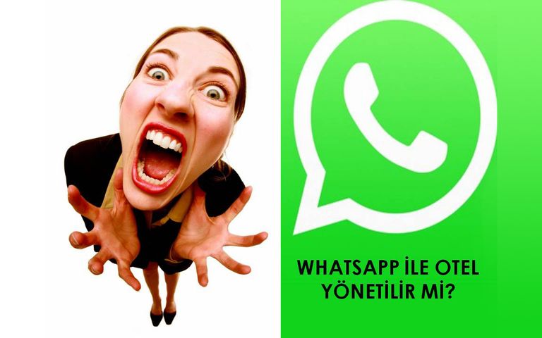 Whatsapp ile otel yönetilir mi?